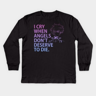 NGE! I CRY WHEN ANGELS DON'T DESERVE TO DIE. glitter Kids Long Sleeve T-Shirt